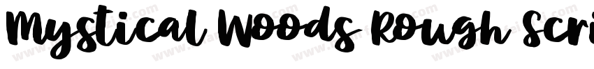 Mystical Woods Rough Script字体转换